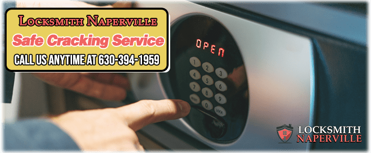 Safe Cracking Services Naperville, IL